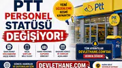 PTT Personel Statüsü Değişiyor! İdari Hizmet Sözleşmesine Geçiş Şartları Belli Oldu