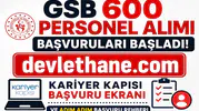 GSB 600 Personel Alımı Başvuruları Başladı! Kariyer Kapısı Başvuru Ekranı ve Adım Adım Başvuru Rehberi