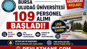 Bursa Uludağ Üniversitesi 109 Personel Alımı Başladı! Lise Mezunlarına Kadro, En Az 60 KPSS Şartı