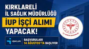 Kırklareli İl Sağlık Müdürlüğü İUP İşçi Alımı Yapacak! İŞKUR Başvuruları 14 Ağustos’ta Başlıyor
