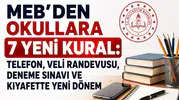 MEB’den Okullara 7 Yeni Kural: Telefon, Veli Randevusu, Deneme Sınavı ve Kıyafette Yeni Dönem