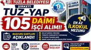 Tuzla Belediyesi Şirketi TUZ-YAP 105 Daimi İşçi Alımı Yapıyor: En Az İlkokul Mezunu Başvuru Şartları Açıklandı