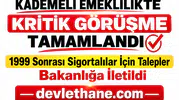 Kademeli Emeklilikte Kritik Görüşme Tamamlandı: 1999 Sonrası Sigortalılar İçin Talepler Bakanlığa İletildi