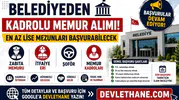 Belediyeden Kadrolu Memur Alımı! En Az Lise Mezunları Başvurabilecek: Zabıta, İtfaiye Eri, Şoför ve Memur Kadroları