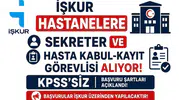 İŞKUR Hastanelere Sekreter ve Hasta Kabul-Kayıt Görevlisi Alıyor! KPSS’siz Başvuru Şartları Açıklandı