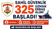 Sahil Güvenlik 325 Uzman Erbaş Alımı Başladı! Lise Mezunu, KPSS’siz Başvuru Şartları Açıklandı