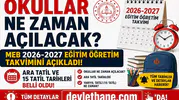 Okullar Ne Zaman Açılacak? MEB 2026-2027 Eğitim Öğretim Takvimini Açıkladı: Ara Tatil ve 15 Tatil Tarihleri Belli Oldu