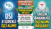 DSİ ve Sağlık Müdürlüğü 8 Sürekli İşçi Alımı Başladı! KPSS ve EKPSS Taban Puanı Detayı Dikkat Çekiyor