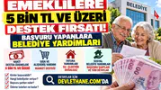 Emeklilere 5 Bin TL ve Üzeri Destek Fırsatı: Başvuru Yapanlara Belediye Yardımları