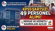 Gelir İdaresi Başkanlığı KPSS Şartsız 49 Personel Alacak: Memur ve Hizmetli Kadroları Açıldı