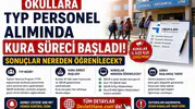 Okullara TYP Personel Alımında Kura Süreci Başladı: Sonuçlar Nereden Öğrenilecek?