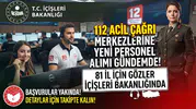 112 Acil Çağrı Merkezlerine Yeni Personel Alımı Gündemde: 81 İl İçin Gözler İçişleri Bakanlığında