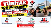 TÜBİTAK 105 Üniversite Öğrencisini Kısmi Zamanlı İşe Alacak: Son Başvuru 4 Kasım