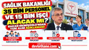 Sağlık Bakanlığı 35 Bin Personel ve 15 Bin İşçi Alacak mı? Bakan Memişoğlu'ndan Yeni Alım Açıklaması!