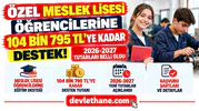 Özel Meslek Lisesi Öğrencilerine 104 Bin 795 TL'ye Kadar Destek: 2026-2027 Tutarları Belli Oldu