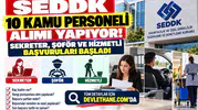 SEDDK 10 Kamu Personeli Alımı Yapıyor: Sekreter, Şoför ve Hizmetli Başvuruları Başladı