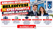 Ankara Büyükşehir Belediyesi 75 KPSS Puanıyla Memur Alacak! Başvuru Tarihleri ve Şartları Açıklandı