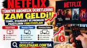 Netflix Türkiye Abonelik Ücretlerine Zam Geldi: Temel, Standart ve Premium Paketlerin Yeni Fiyatları