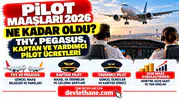 Pilot Maaşları 2026 Ne Kadar Oldu? THY, Pegasus, Kaptan ve Yardımcı Pilot Ücretleri