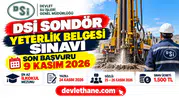 DSİ sondör yeterlik belgesi sınavı: Başvurular 9 Kasım'da bitiyor, şartlar ve takvim