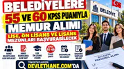Belediyelere 55 ve 60 KPSS Puanıyla Memur Alımı: Lise, Ön Lisans ve Lisans Mezunları Başvurabilecek