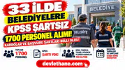 33 İlde Belediyelere KPSS Şartsız Personel Alımı! 1700 Kişilik Alımda Kadrolar ve Başvuru Şartları