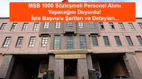 MSB Sözleşmeli 1000 Personel Alımı Yapacak! Başvurular Başladı