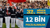 POMEM 32. Dönem Başvuruları Başladı. 12 Bin Polis Alımı Yapılacak