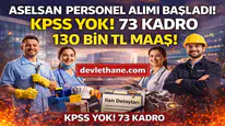 ASELSAN KPSS’siz Alım Yapıyor! İşte Tüm Kadrolar ve Şartlar