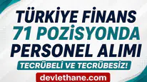 Türkiye Finans Katılım Bankası 71 Farklı Pozisyonda Personel Alımı Yapıyor! Tecrübeli ve Tecrübesiz Başvurular Başladı