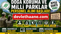 Doğa Koruma ve Milli Parklar Personel Alımı Başvuruları Başladı: KPSS Şartı ve Başvuru Detayları Açıklandı