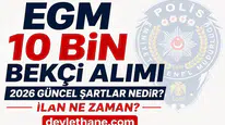2026 Bekçi Alımı İçin Geri Sayım Başladı! EGM 10 Bin Çarşı ve Mahalle Bekçisi Alımı Bekleniyor