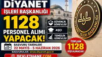 Diyanet 1128 Personel Alımı Yapacak! Güvenlik Görevlisi, Aşçı ve Temizlik Personeli Alınacak