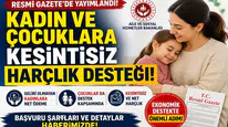 Resmi Gazete’de Yayımlandı: Kadın ve Çocuklara Kesintisiz Harçlık Desteği Başlıyor
