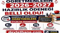 Öğretmenlerin 2026-2027 Hazırlık Ödeneği Belli Oldu: Kadrolu ve Sözleşmeli Öğretmenlere Eylül’de Ödenecek