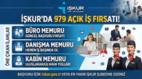 İŞKUR’da 979 Açık İş Fırsatı! Büro Memuru, Danışma Memuru ve Kabin Memuru İlanları Öne Çıktı