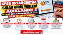 KPSS Ortaöğretim Sınav Giriş Yerleri Açıklandı! ÖSYM AİS Belge Sorgulama Ekranı Açıldı: Saat 10.00 Uyarısı