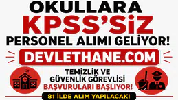 MEB'den Okullara KPSS Şartsız Personel Hamlesi! Temizlik ve Güvenlik Görevlisi Alımı İçin Yeni Dönem Başlıyor