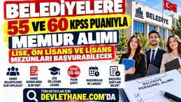 Belediyelere 55 ve 60 KPSS Puanıyla Memur Alımı: Lise, Ön Lisans ve Lisans Mezunları Başvurabilecek