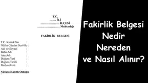 Fakirlik Belgesi Nasıl Alınır? Nereden Alınır? E- Devlet Başvurusu