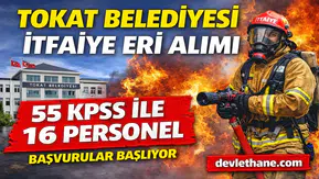 Tokat Belediyesi 55 KPSS Puanıyla İtfaiye Eri Alımı Yapacak! İşte Başvuru Şartları