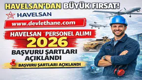 HAVELSAN Personel Alımı 2026 Başladı! Başvuru Şartları ve Tüm Detaylar Açıklandı
