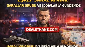 Eşref Saral Kimdir? Sarallar Grubu İddiaları, Hayatı ve Hakkındaki Gelişmeler