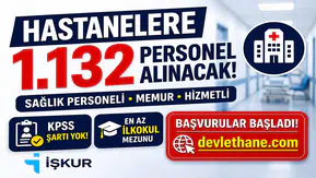 Hastanelere KPSS Şartsız 1.132 Personel Alımı Başladı! İŞKUR İlan Numaraları ve Kadro Dağılımı Açıklandı