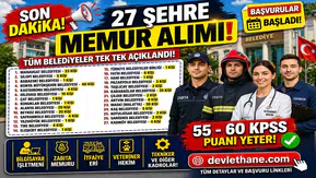 27 Şehre Belediye Memur Alımı Başladı! 55-60 KPSS ile Zabıta, İtfaiye, Veteriner ve Tekniker Alımı Yapılacak