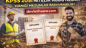 KPSS 2051 Nitelik Kodu Nedir Hangi Mezunlar Başvurabilir