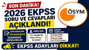 2026 EKPSS Soru ve Cevapları Açıklandı! ÖSYM’den Son Dakika Duyurusu