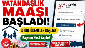 Vatandaşlık Maaşı İçin İlk Adım Atıldı: 3 İlde Ödemeler Başladı, Başvuru Detayları Netleşti