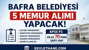 Bafra Belediyesi 5 Memur Alımı Yapacağını Duyurdu