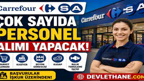 CarrefourSA Çok Sayıda Personel Alımı Yapacak! Kasiyer, Reyon Görevlisi ve Market Personeli Alınacak